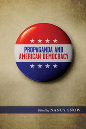 Cover of the book Propaganda and American Democracy by Jefferson Davis