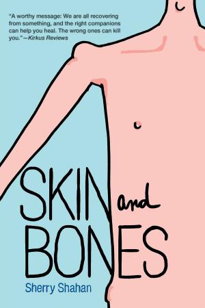 Cover of the book Skin and Bones by Ann Malaspina, Steve James