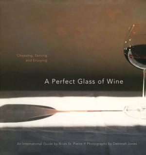 Cover of the book A Perfect Glass of Wine by Brett Blumenthal, Danielle Tan
