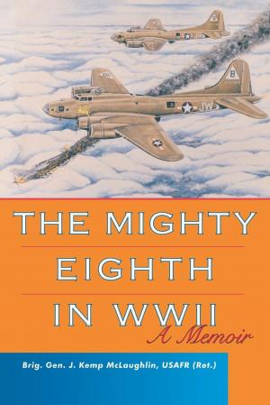 Cover of the book The Mighty Eighth in WWII by George Ella Lyon