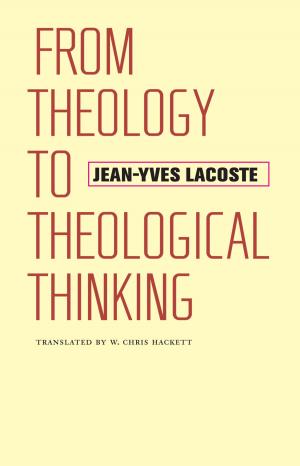 Cover of the book From Theology to Theological Thinking by Duane J. Corpis