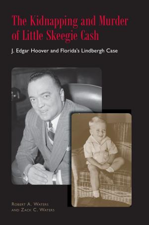 Book cover of The Kidnapping and Murder of Little Skeegie Cash