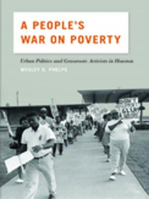 Cover of the book A People's War on Poverty by Thomas Rain Crowe