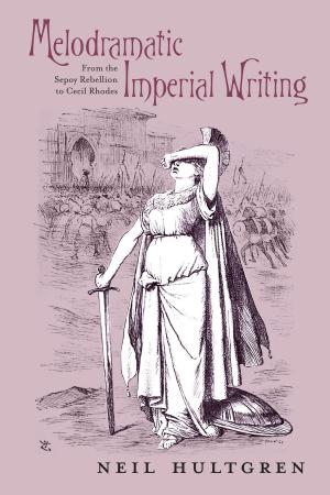 Cover of Melodramatic Imperial Writing