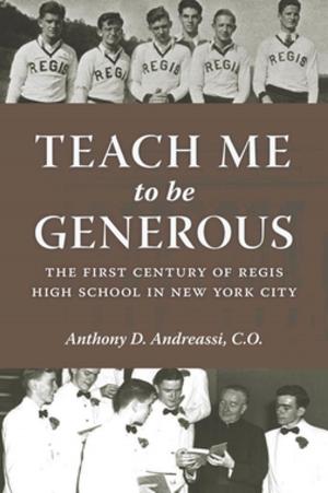 Cover of the book Teach Me to Be Generous by Madhukar Thompson