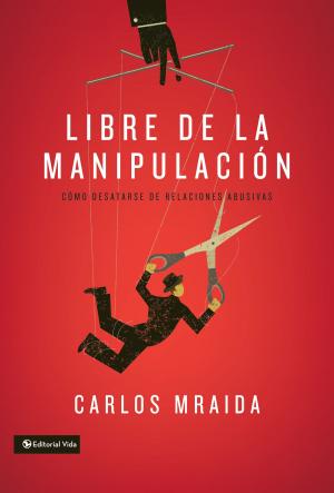 Cover of the book Libre de la manipulación by Pastor David Yonggi Cho