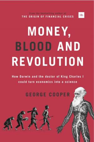 Cover of the book Money, Blood and Revolution by David Howell