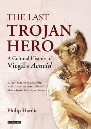 Cover of the book The Last Trojan Hero by Ellen Parnavelas