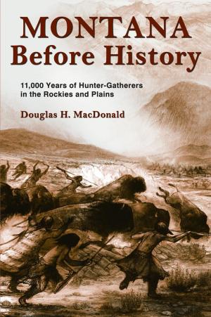 Cover of the book Montana Before History by David Dawson
