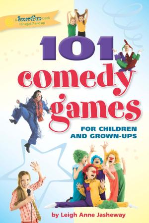 Book cover of 101 Comedy Games for Children and Grown-Ups