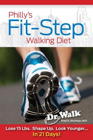 Cover of Philly's Fit-Step Walking Diet
