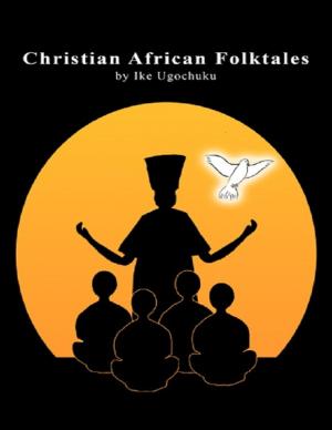 Cover of the book Christian African Folktales by Chandler Emmett