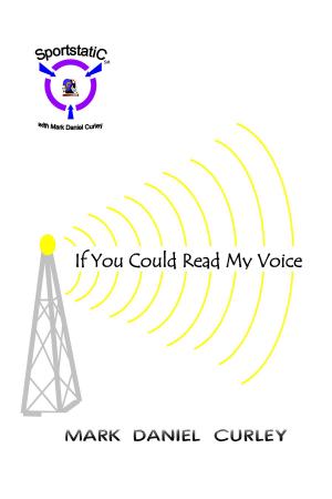 Cover of the book If You Could Read My Voice by Shannon McKinnon