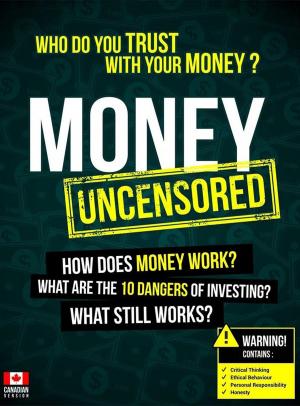 bigCover of the book Money Uncensored - CDN Version by 