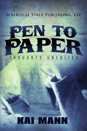 Book cover of Pen To Paper ~ Thoughts Unedited