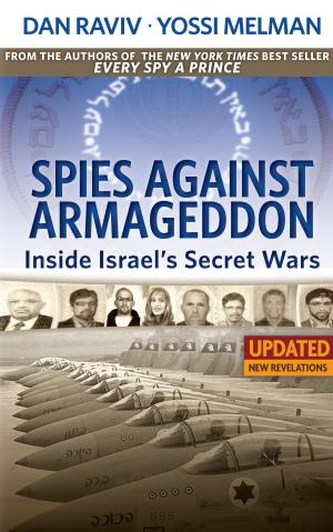 Cover of Spies Against Armageddon -- Inside Israel's Secret Wars