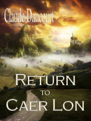 Cover of the book Return to Caer Lon by C. James Leone