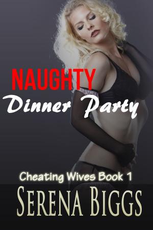 Cover of the book Naughty Dinner Party by Lena Goldfinch