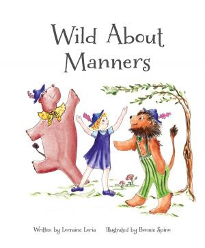 Cover of the book Wild about Manners by Shanna Spence