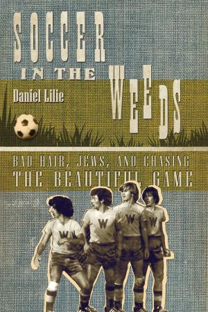 Cover of the book Soccer In the Weeds by Kari O'Gorman