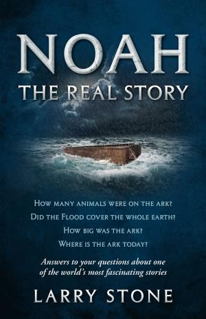 Cover of the book Noah: The Real Story by F.F. Bruce