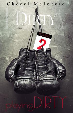 Cover of the book Playing Dirty by Jennifer Sowle