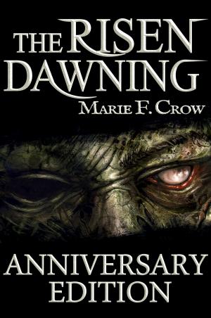 Book cover of The Risen: Dawning, Anniversary Edition