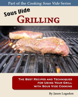 Cover of the book Sous Vide Grilling by Kelli Rae