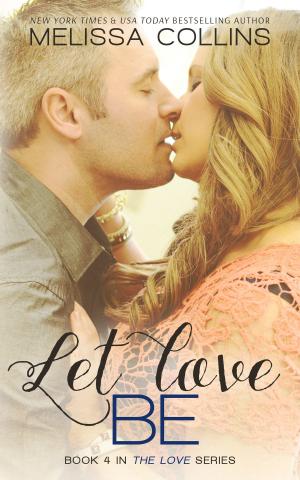 Book cover of Let Love Be
