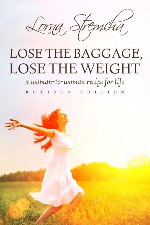 bigCover of the book Lose the Baggage, Lose the Weight by 