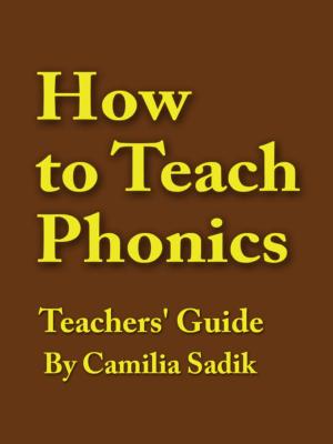 Cover of the book How to Teach Phonics - Teachers' Guide by Teressa Asencia