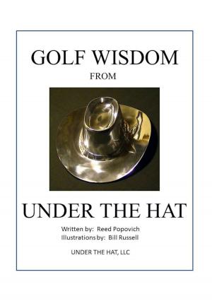 Cover of the book Golf Wisdom From Under The Hat by Jonathan Adler