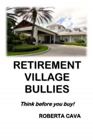 Book cover of Retirement Village Bullies