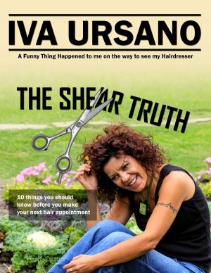 Cover of the book The Shear Truth by Steve Dustcircle