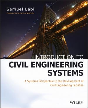 Cover of the book Introduction to Civil Engineering Systems by Hamed Khan, Iqbal Khan, Akhil Gupta, Nazmul Hussain, Sathiji Nageshwaran