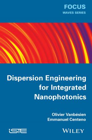 Cover of the book Dispersion Engineering for Integrated Nanophotonics by James McGrath