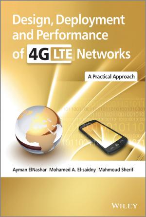 Cover of the book Design, Deployment and Performance of 4G-LTE Networks by David A. Cox