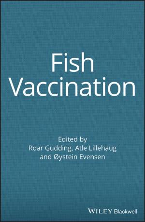 Cover of the book Fish Vaccination by Suresh Bhalla, Sumedha Moharana, Visalakshi Talakokula, Naveet Kaur