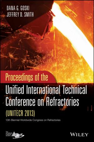 Cover of the book Proceedings of the Unified International Technical Conference on Refractories (UNITECR 2013) by Chiara Noli, Aiden P. Foster, Wayne Rosenkrantz