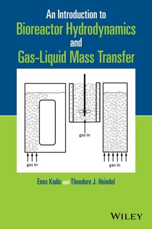 Cover of the book An Introduction to Bioreactor Hydrodynamics and Gas-Liquid Mass Transfer by Lifeng Zhang, Brian G. Thomas, Miaoyong Zhu, Andreas Ludwig, Adrian S. Sabau, Koulis Pericleous, Herve Combeau