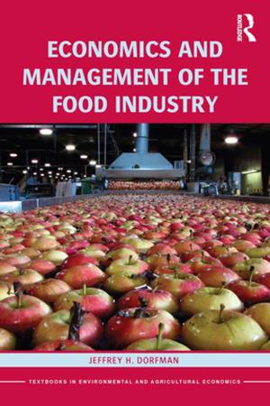 Cover of the book Economics and Management of the Food Industry by Rodanthi Tzanelli