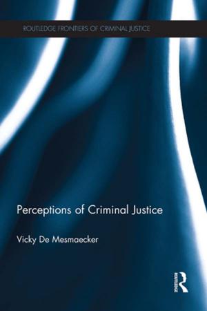 Cover of the book Perceptions of Criminal Justice by 