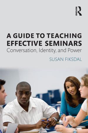 Cover of the book A Guide to Teaching Effective Seminars by Frances Booth