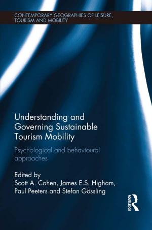 Cover of the book Understanding and Governing Sustainable Tourism Mobility by Clive Scott