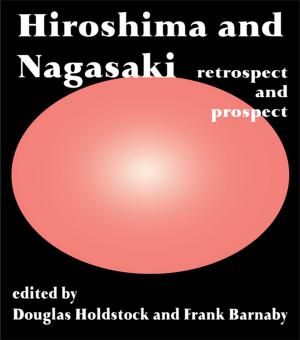 Cover of the book Hiroshima and Nagasaki by Dominique Robert, Martin Dufresne