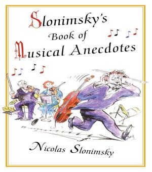 Cover of the book Slonimsky's Book of Musical Anecdotes by Reshmi J. Hebbar