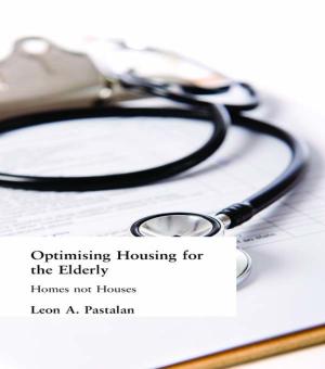 Cover of the book Optimizing Housing for the Elderly by 