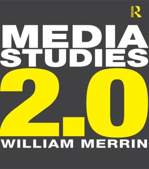 Cover of the book Media Studies 2.0 by Pamela J. Shoemaker, Timothy Vos