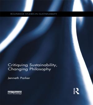 Cover of the book Critiquing Sustainability, Changing Philosophy by Ann Kramer