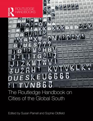 Cover of the book The Routledge Handbook on Cities of the Global South by Indra Øverland, Heidi Kjærnet